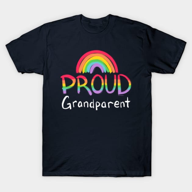 Proud Grandparent Rainbow T-Shirt by SarahWrightArt